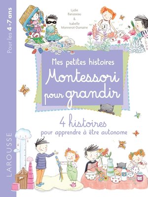 cover image of Mes petites histoires MONTESSORI pour grandir